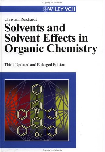 Solvents and Solvent E¤ects in Organic Chemistry