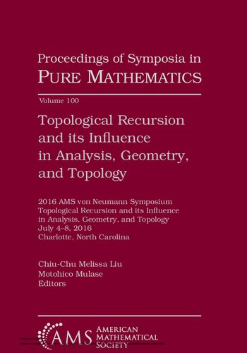Topological Recursion and its Influence in Analysis, Geometry, and Topology