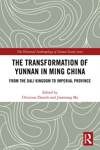 The Transformation of Yunnan in Ming China