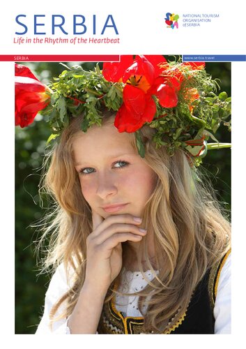 Serbia: Life in the Rhythm of the Heartbeat