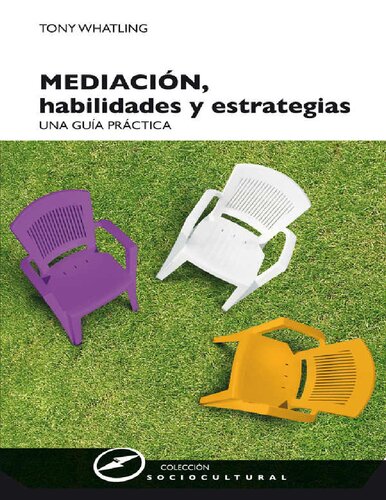 Mediación: habilidades y estrategias. Guía práctica