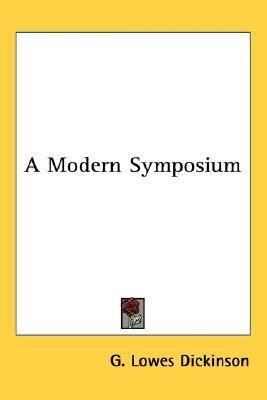 A Modern Symposium