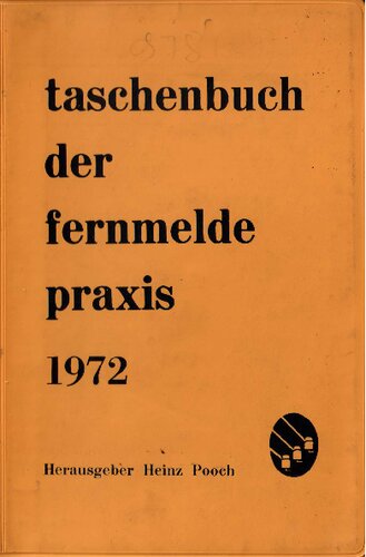 Taschenbuch der Fernmelde-Praxis 1972