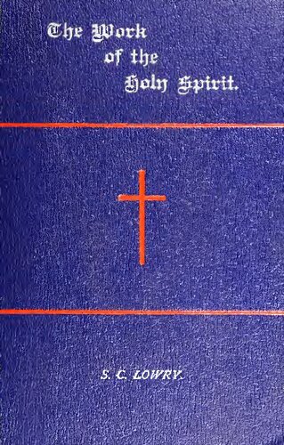 The work of the Holy Spirit : thirteen sermons