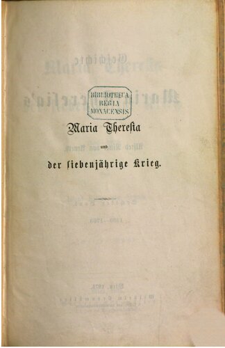 Maria Theresia und der Siebenjährige Krieg / 1756-1763