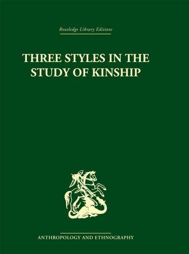 Three Styles in the Study of Kinship