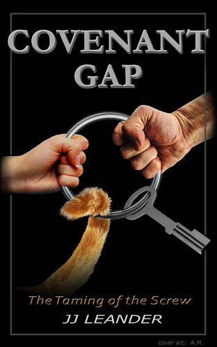 Covenant Gap: The Taming of the Screw