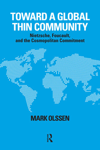 Toward a Global Thin Community: Nietzsche, Foucault, and the Cosmopolitan Commitment