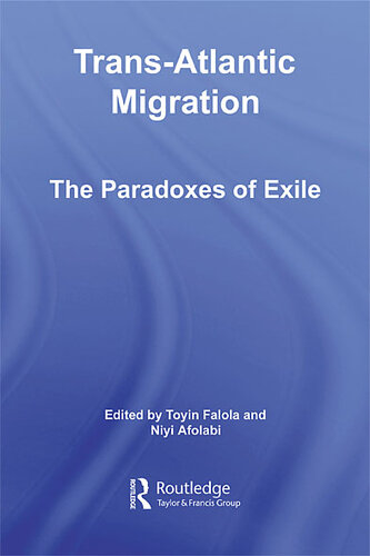 Trans-Atlantic Migration: The Paradoxes of Exile