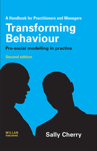 Transforming Behaviour: Pro-social Modelling in Practice