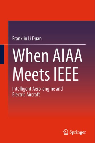 When AIAA Meets IEEE: Intelligent Aero-engine and Electric Aircraft