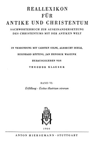 Reallexikon für Antike und Christentum 06 : Erfüllung – Exitus illustrium virorum