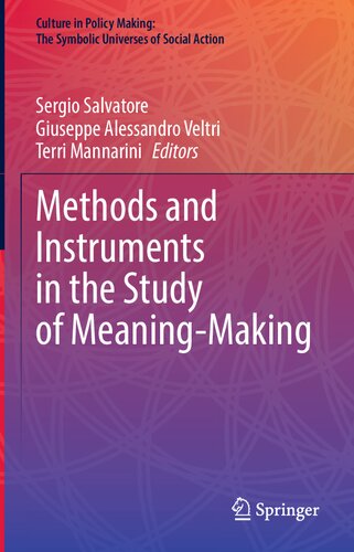 Methods and Instruments in the Study of Meaning-Making