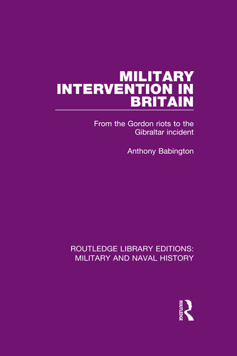 Military Intervention in Britain: From the Gordon Riots to the Gibraltar Incident