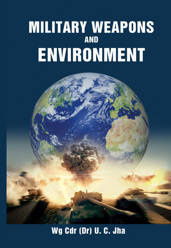 Military Weapons and Environment