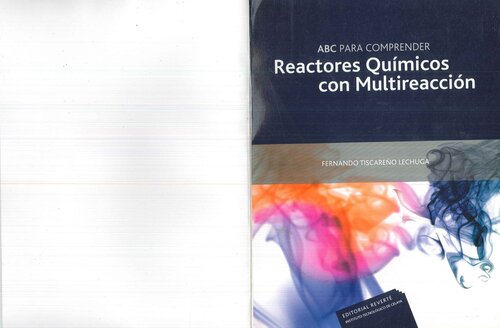 ABC para Comprender Reactores Químicos con Multireacción
