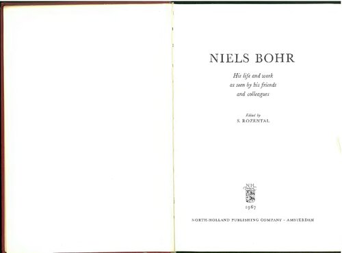 Niels Bohr: His Life and Work