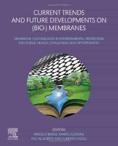 Current Trends and Future Developments on (Bio-) Membranes: Membrane Technologies in Environmental Protection and Public Health: Challenges and Opportunities
