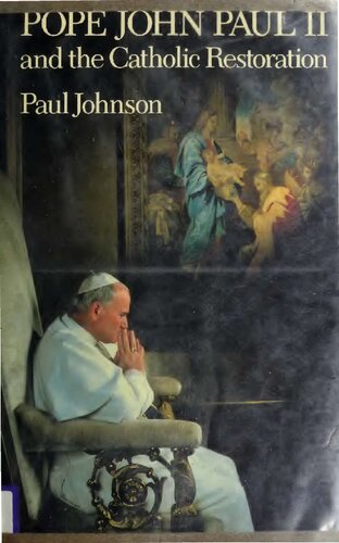Pope John Paul II and Catholic Restoration