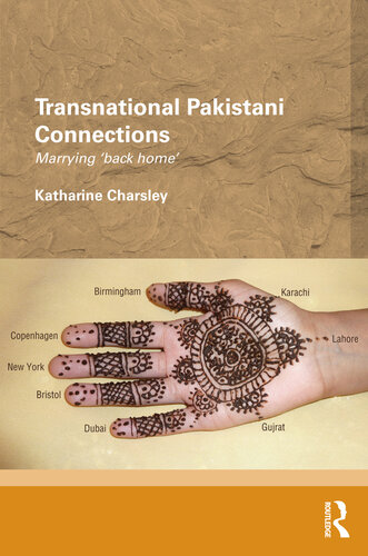 Transnational Pakistani Connections: Marrying ‘Back Home’