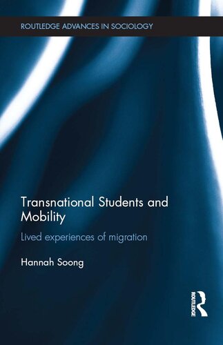 Transnational Students and Mobility: Lived Experiences of Migration