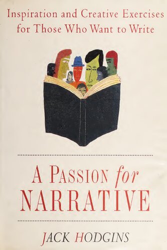 A Passion for Narrative: A Guide to Writing Fiction