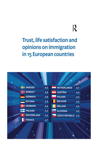 Trust, Life Satisfaction and Opinions on Immigration in 15 European Countries