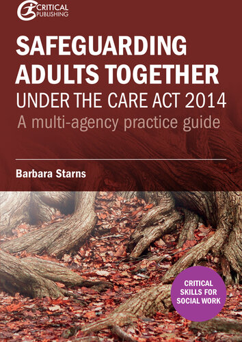 Safeguarding Adults Together under the Care Act 2014