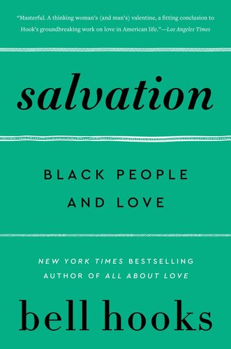 Salvation: Black People and Love