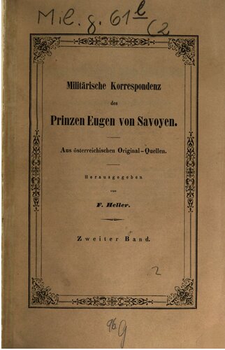 Militärische Korrespondenz des Prinzen Eugen von Savoyen / 1703 - Ende August 1705