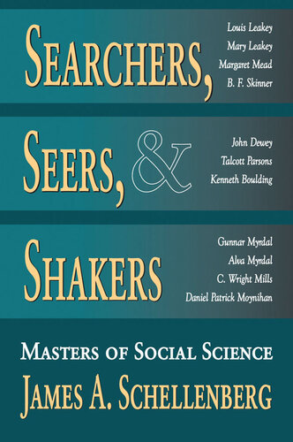 Searchers, Seers, and Shakers