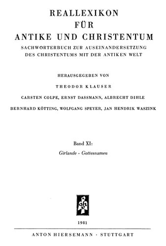 Reallexikon für Antike und Christentum 11 : Girlande – Gottesnamen
