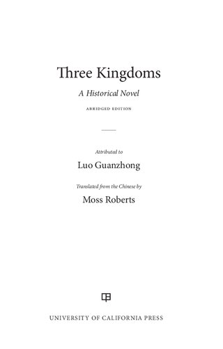 Three Kingdoms: A Historical Novel (World Literature in Translation)