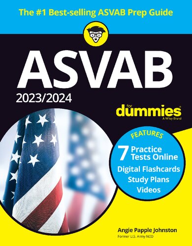ASVAB 2023 / 2024 For Dummies (+ 7 Practice Tests, Flashcards, & Videos Online)