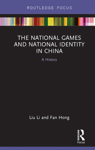 The National Games and National Identity in China: A History