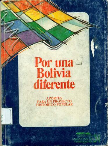 Por una Bolivia diferente. Aportes para un proyecto histórico popular
