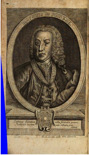 Das Leben Sebastian Josephs von Carvalho und Melo, Marquis von Pombal, Grafen von Oeyras: gewesenen Staats-Sekretärs und Ersten Ministers Joseph I. Königs in Portugal