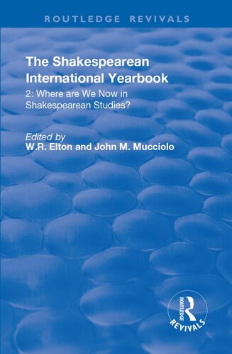 The Shakespearean International Yearbook: Where are We Now in Shakespearean Studies?