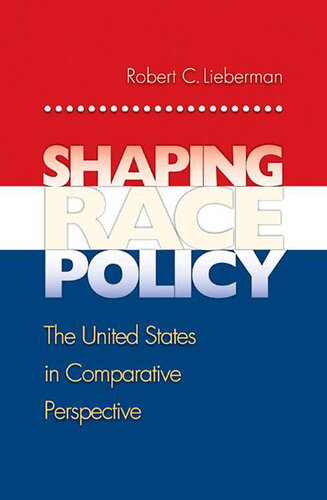 Shaping Race Policy