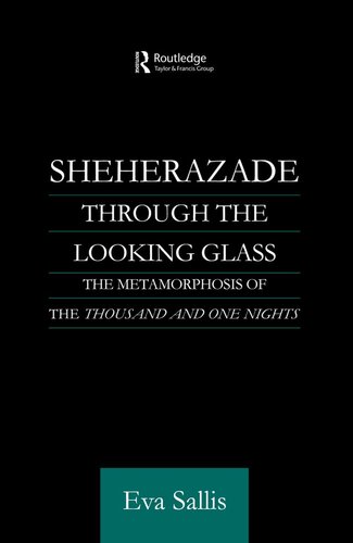 Sheherazade Through the Looking Glass