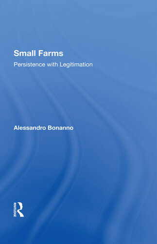 Small Farms: Persistence with Legitimation