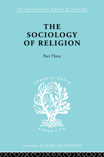 The Sociology of Religion, Part 3: The Universal Church