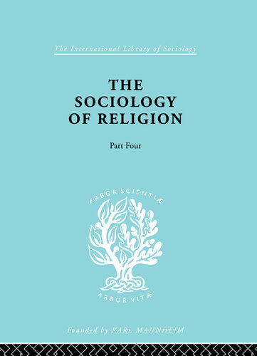The Sociology of Religion, Part 4: A Study of Christendom