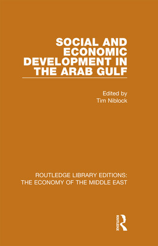 Social and Economic Development in the Arab Gulf (RLE Economy of Middle East)