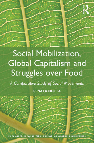 Social Mobilization, Global Capitalism and Struggles over Food
