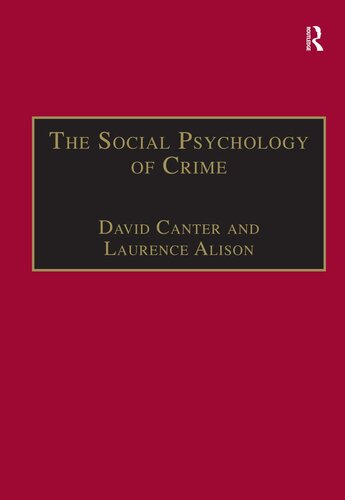 The Social Psychology of Crime