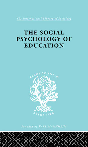 The Social Psychology of Education