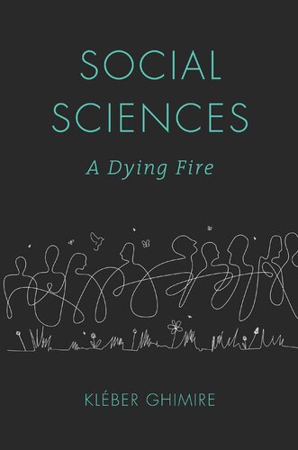 Social Sciences: A Dying Fire