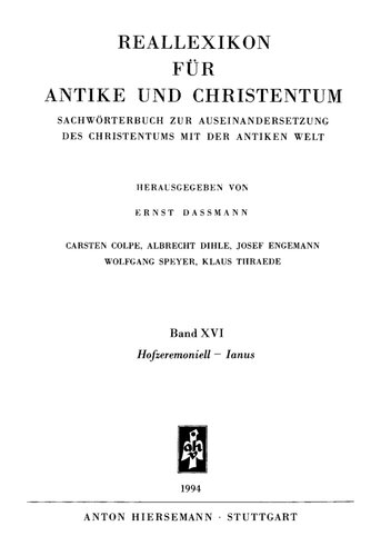 Reallexikon für Antike und Christentum 16 : Hofzeremoniell – Ianus