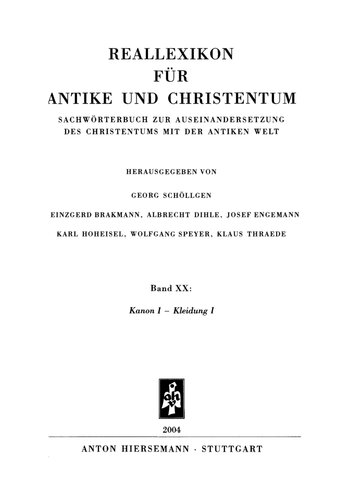 Reallexikon für Antike und Christentum 20 : Kanon I – Kleidung I